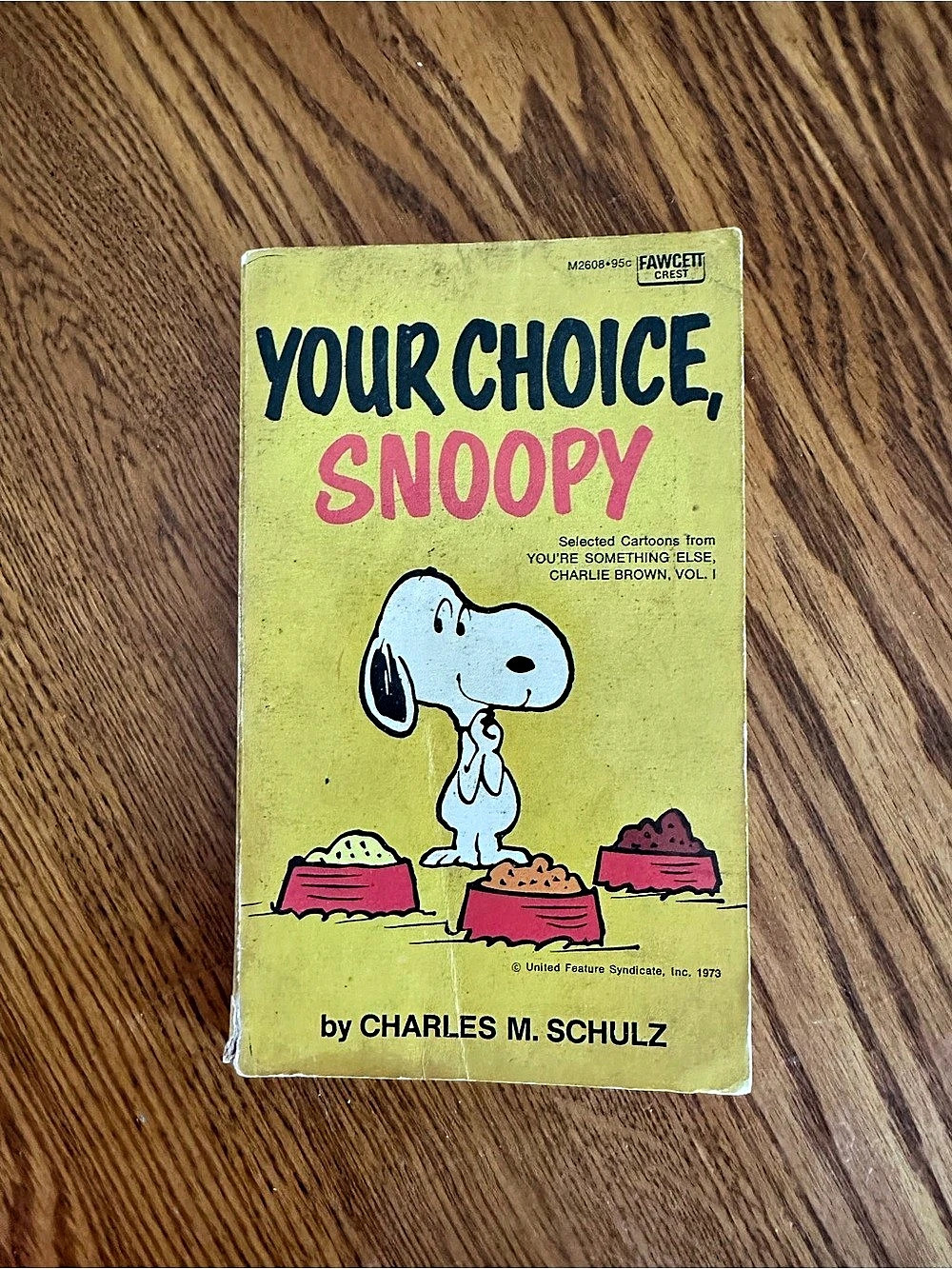 Peanuts Your Choice, Snoopy Paperback Book Yellow